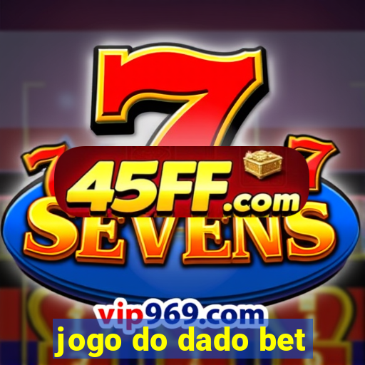 jogo do dado bet